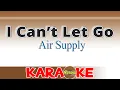 Download Lagu I Can't Let Go - Air Supply (Karaoke)
