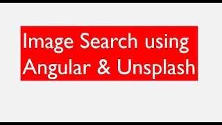 Image Search using Angular Unsplash