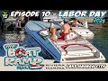 The Boat Ramp Show || Episode 10 || Riviera Marina Labor Day Weekend