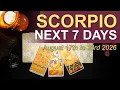 SCORPIO Weekly Tarot Reading BACK ON YOUR FEET August 17 - 23 2026 Intuitive Spiritual Guidance