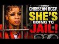 CHRISEAN ROCK IS GOING TO JAIL DID SHE REALLY DO IT