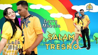 Download GERRY MAHESA Feat LALA WIDI | GERLA - SALAM TRESNO (Official Music Video) MP3