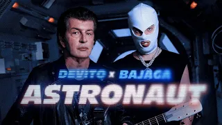 DEVITO X BAJAGA - ASTRONAUT