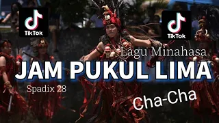 Download JAM PUKUL LIMA - CHA-CHA MINAHASA - SPADIX 28 (DISCO TANAH) MP3