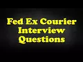 Fed Ex Courier Interview Questions