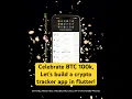 Celebrating BTC at 100K Building a Crypto Tracker App in Flutter