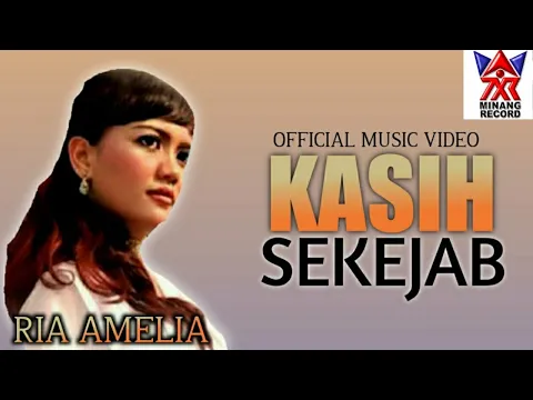 Download MP3 Ria Amelia - Kasih Sekejab (Official Video) | Pop Dangdut Exclusive