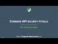 Common API Security Pitfalls - Philippe De Ryck