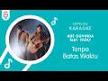 Ade Govinda feat. Fadly – Tanpa Batas Waktu (Official Karaoke Version)