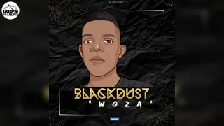 blackdust woza no name