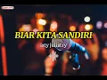 Download Lagu BIAR KITA SANDIRI - ISTY JULISTRY|| COVER By ekiim (LAGU MANADO VIRAL TIK-TOK)!!