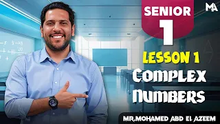Lesson 1 Senior 1 Complex Numbers 