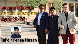 Download Tilawah Al Qur'an Surah Maryam Ayat 12-26 | Takdir Feriza MP3