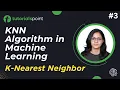 Download Lagu KNN Algorithm in Machine Learning | K Nearest Neighbor | KNN Algorithm Example |Tutorialspoint