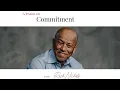 A Lesson On Commitment with Rich Nichols