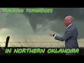 David s Forecast Tracking Tornadoes in Northern Oklahoma
