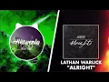 Lathan Warlick - Alright feat. Blessing Offor (Official Audio)