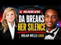 The DA In The Nolan Wells Case Has Broken Her Silence On The On-Going Investigation
