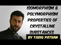 Class 11 Chapter 6 - Isomorphism Polymorphism Properties of Crystalline substances by Tariq