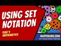 Using Set Notation Year 9 Maths MaffsGuru com