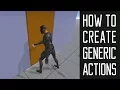 Invector Template - How to create Generic Actions