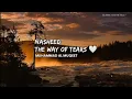 Download Lagu THE WAY OF TEARS ✨| NASHEED 🎧| BY MUHAMMAD AL MUQEET 💓 AESTHETIC 💫@Islamic_Aesthetics_7  #video
