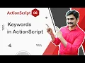 Keywords in ActionScript - ActionScript Tutorial 06