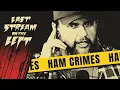 HAM CRIMES Last Stream on The Left February 10th 2026