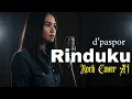 Download Lagu Rinduku D'Paspor Rock Version AI Cover - PT Mencari Cinta Sejati