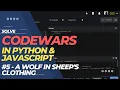 CODEWARS - A wolf in sheep s clothing solved in Python Javascript