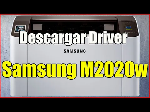 Download MP3 Descargar e instalar driver Samsung M2020w
