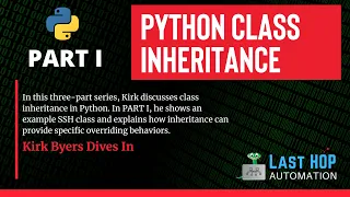PYTHON Tutorial Class Inheritance Part 1 Kirk Byers 2021