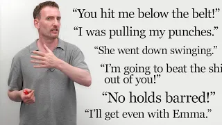 “You had it coming!” 14 FIGHTING EXPRESSIONS in English