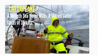 A Smooth Sea never made a Skilled Sailor- Sailing SV Bohemian- episode 48