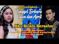 Lagu SINGGEL TERBARU VALEN DAN APRIL ( AKU SELALU SABAR) Lagu Ini balasan atas hinaan di katain MONYET