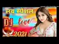 Download Lagu New hindi DJ song💕 NonStop Hindi remix💕90' Hindi DJ Songs💕old is Gold 💕 Best Old Hindi Dj Remix 2021