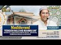 Download Lagu 🔴Peringatan Maulidurrasul Bersama Tuan Guru KH. Ahmad Rifani | Pandak Daun, Negara - HSS, 30/08/2025