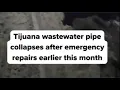 Residents near Tijuana River Valley can expect stronger odors than usual Here s why