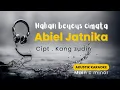 Download Lagu Nahan Beueus Cimata -Abiel Jatnika  (akustik karaoke)