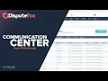 DisputeFox - Communications Overview