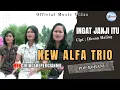 Download Lagu Pop Rohani - New Alfa Trio - Ingat Janji Itu (Official Music Video)