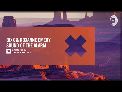 Download MP3 VOCAL TRANCE: BiXX \u0026 Roxanne Emery - Sound Of The Alarm (Amsterdam Trance) + LYRICS