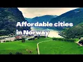 Cheapest Places to Live Retire and Buy Property in Norway