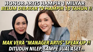 HONOR ARTIS HAMPIR 1 MILYAR BELUM DIBAYAR TV !! DITUDUH NILEP DUIT !! MAK VERA SAMPE KE PSIKIATER..