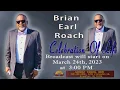 Brian Earl Roach 03 24 23
