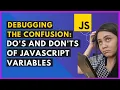 Javascript Tutorial For Beginners Part 1 Understanding Javascript Variables Rules LET VAR CONST