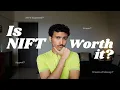 Would YOU regret joining NIFT is NIFT worth it