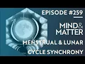 Lagu Menstrual \u0026 Lunar Cycle Synchrony, Circadian Rhythms | Charlotte Förster | 259
