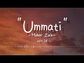 Download Lagu Ummati ~ Maher Zain (Arabic Version) Lirik