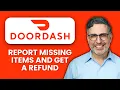 How to Report Missing Items on DoorDash 2025 Get a Refund Fast